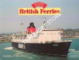 Glory Days: British Ferries by WILLIAMS, David L.